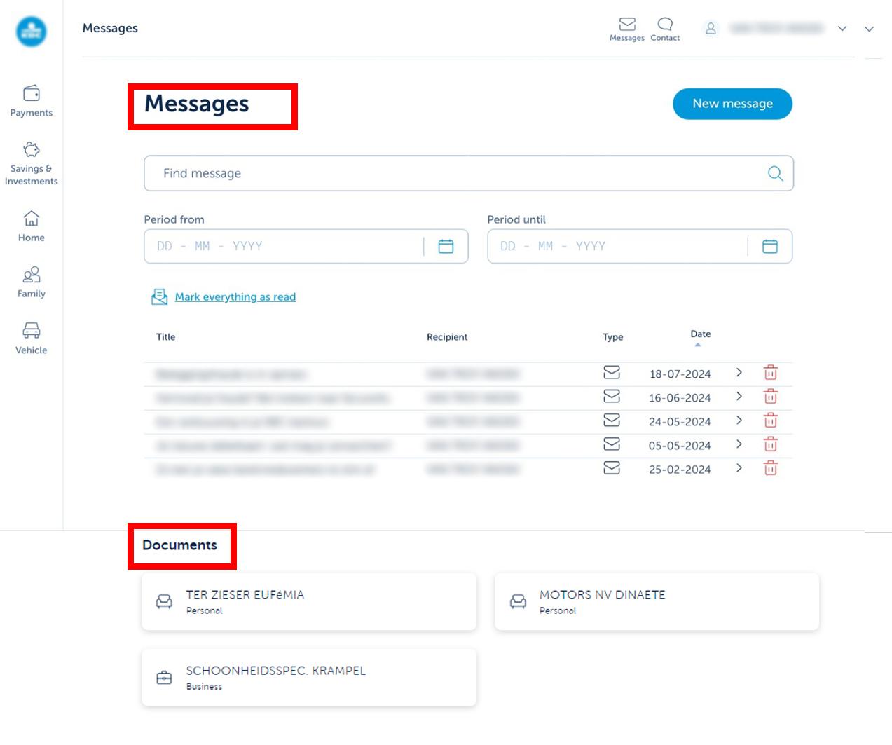 You can see your KBC Banking & Insurance messages and documents under ‘Messages’ in KBC Brussels Touch.